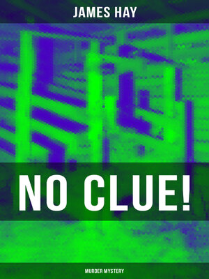 cover image of NO CLUE! (Murder Mystery)